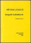 Péter László: Szegedi tudósítások
